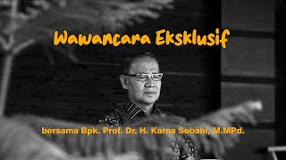 EKSKLUSIF! Wawancara Bersama Bpk. Karna Sobahi (Bupati Majalengka Periode 2018-2023)