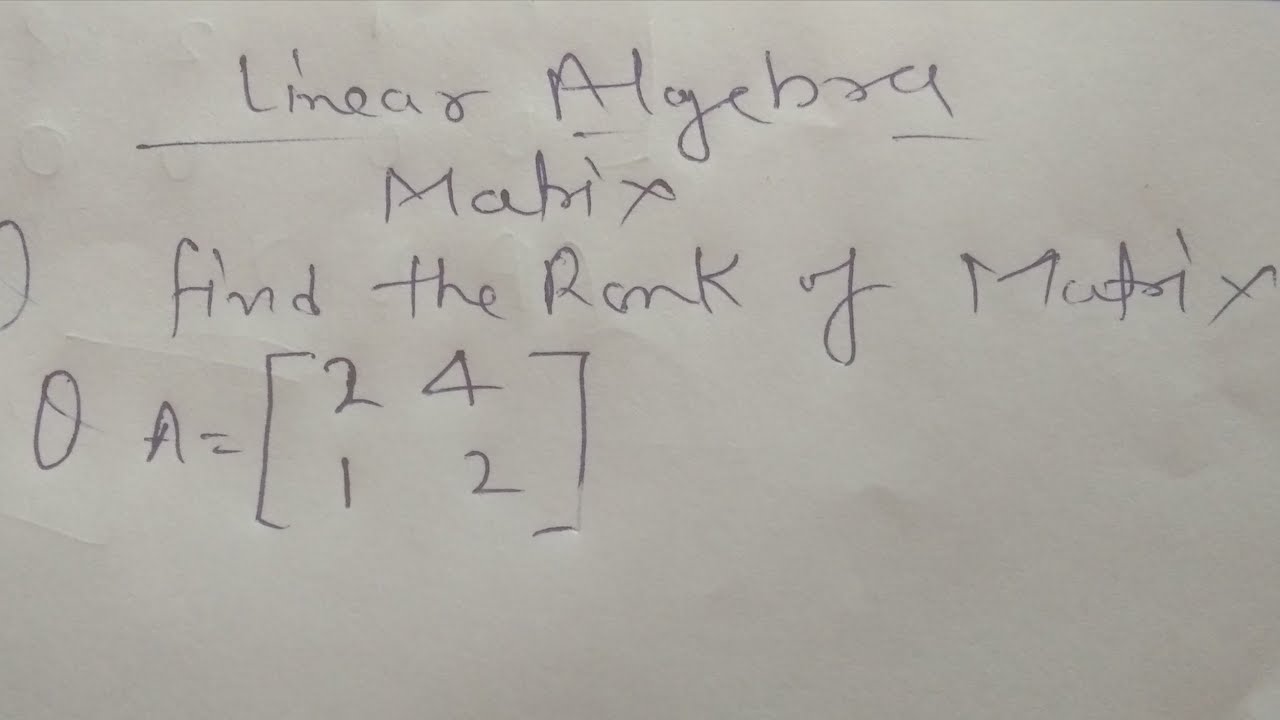 Find the Rank of matrix, 2×2 part+30 #maths - YouTube