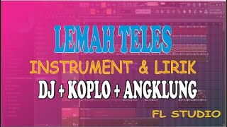 Karaoke Lemah Teles Dj Angklung Koplo Slow Bass
