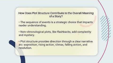 How Does Plot Structure Contribute to the Overall Meaning of a Story? - The Prose Path