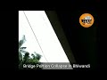 Bridge Portion Collapse In Bhiwandi | Hashtag Mumbai News