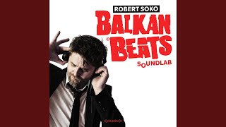 Balkan Beast (Robert Soko Remix)