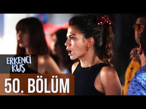 Erkenci Kuş 50. Bölüm