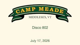 Camp Meade Concerts on the Green Series - Disco 802 7/17/2026