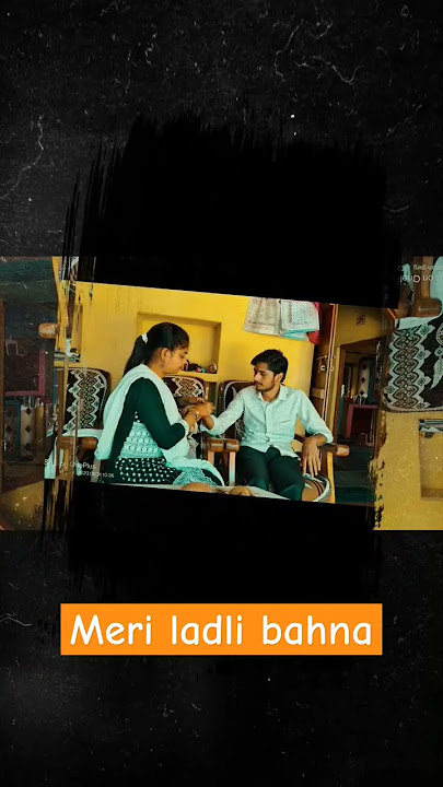 meri ladli bahna #bhai_bahna #rakshabandhan #ladlibahna #csc