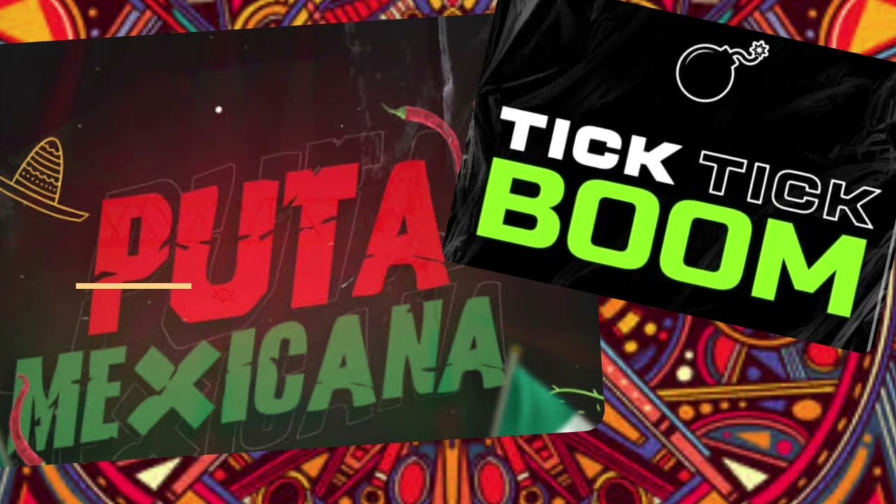 Puta Mexicana X Tick Tick Boom #newmusic #mexicana #ticktock #djmusic #djviral #djmashup