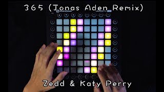 365 (Jonas Aden Remix)  | KASLUO◈J Launchpad Performance