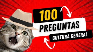 🤓 100 PREGUNTAS DE CULTURA GENERAL 🌎🧠 | solo el 1 % acierta | preguntas y respuestas