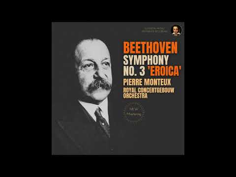 Beethoven Symphony no. 3 "Eroica" Royal Concertgebouw Orchestra Pierre Monteux 1962