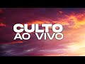 Culto adgo ao vivo