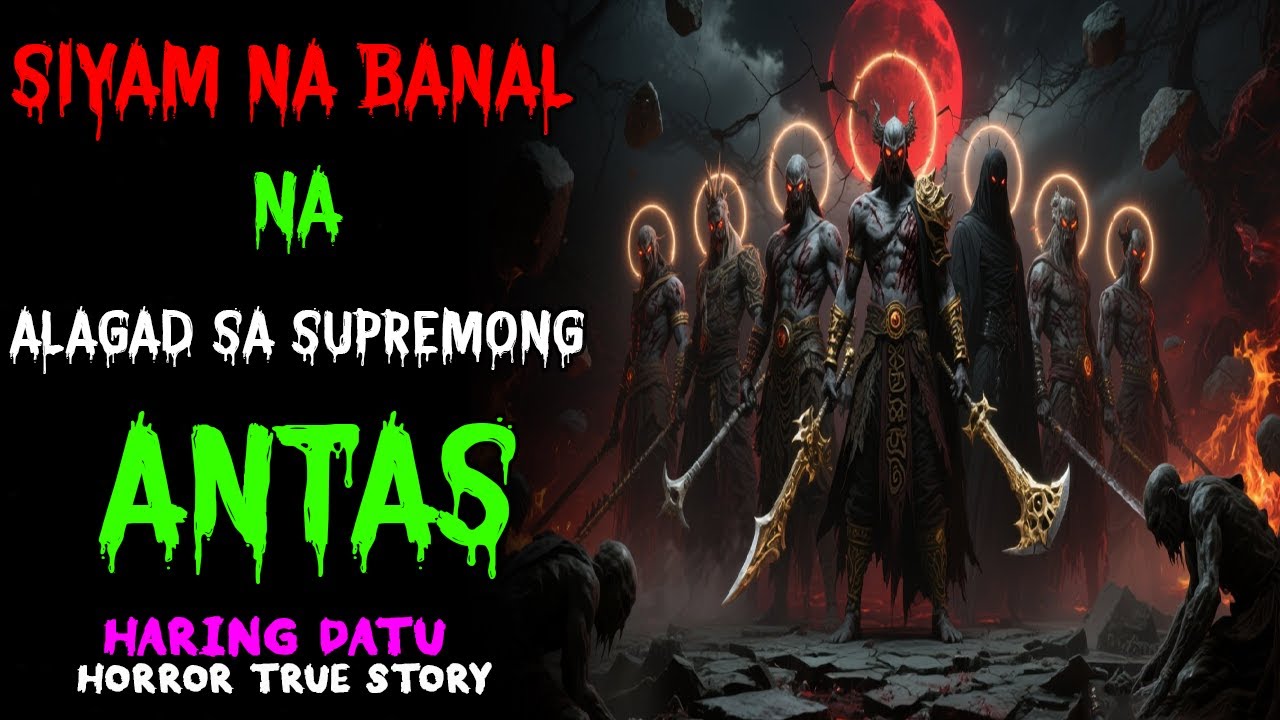 SIYAM NA BANAL NA ALAGAD SA SUPREMONG ANTAS | HORROR TRUE STORY