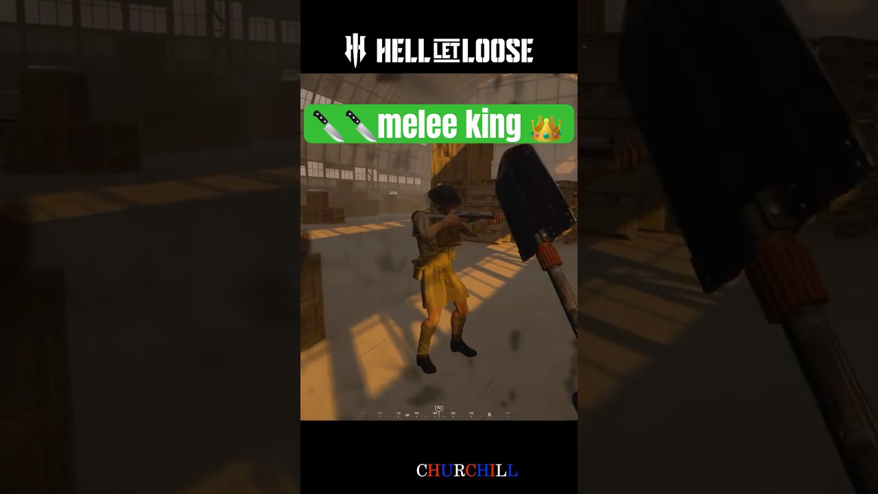 Hell Let Loose melee king