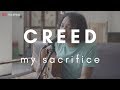 My sacrifice  creed  felix irwan cover 