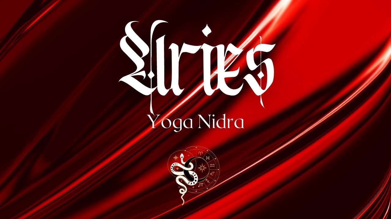 Aries Yoga Nidra Meditation: Ignite Your Inner Fire and Boost Confidence