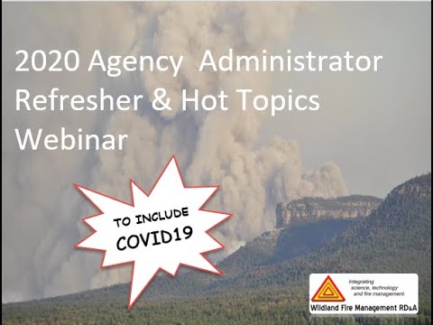 2020 Agency Administrator Refresher & Hot Topics Webinar