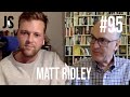 Inside Humanity’s Infinite Improbability Drive — Matt Ridley | #95