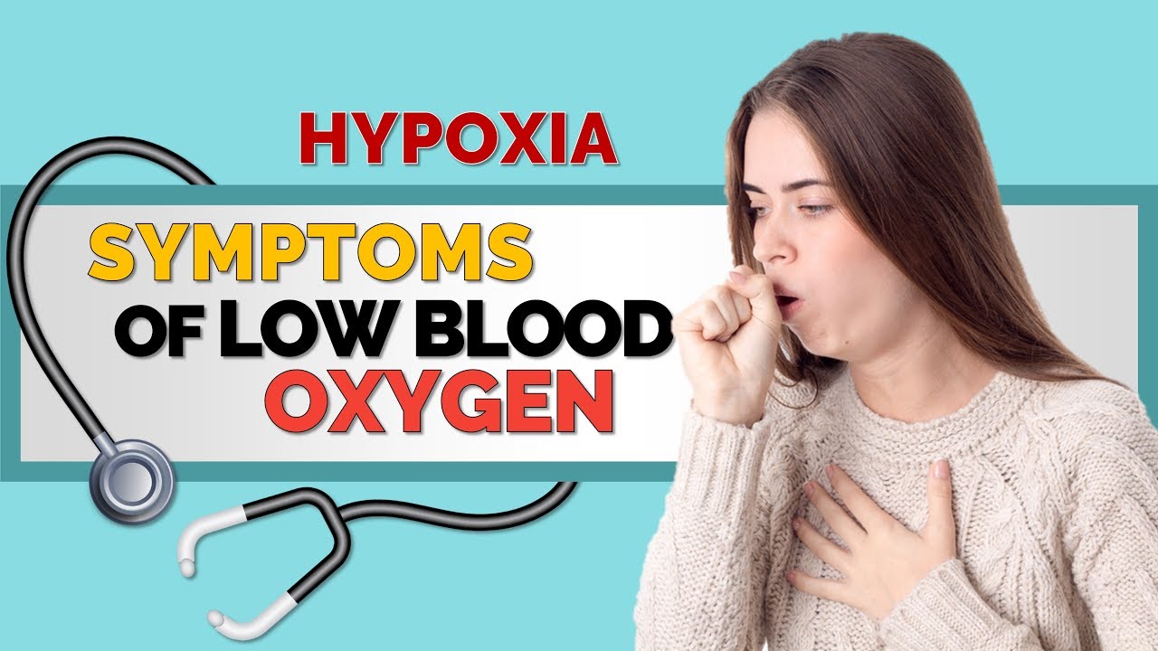 5 Symptoms of Low Blood Oxygen (Hypoxia) - YouTube