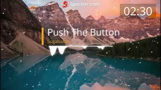 Sugababes - Push The Button (Audio)