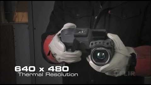 Overview Flir T600-Serie infrared camera