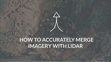 How to accurately merge imagery with LiDAR