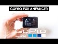 GoPro Hero 6 & 5 Black für Anfänger | Tutorial | Benutzeranleitung | Sprachsteuerung | WLAN