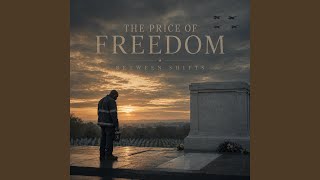 The Price Of Freedom