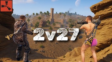 2v27 with a PRO Builder - Rust Movie