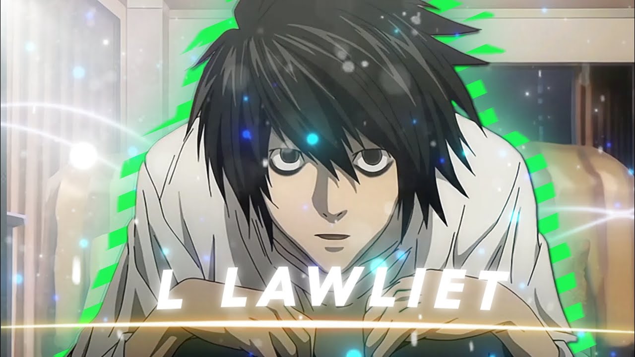 Lawliet - Death Note [edit/AMV] - YouTube