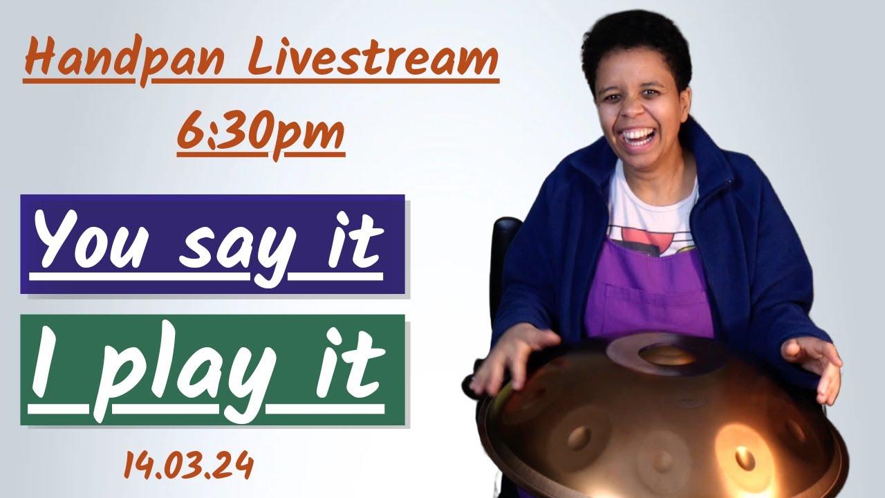 Poker, Teeth & Identity Theft  - Interactive Handpan Livestream  (14/03/24)