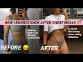 BOUNCE BACK AFTER CHEAT MEALS | what I eat/gym vlog