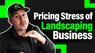 Pricing Stress of A Landscaping Business in 2024