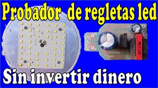 Cómo hacer el  mejor probador de regletas led *sin invertir nada de dinero