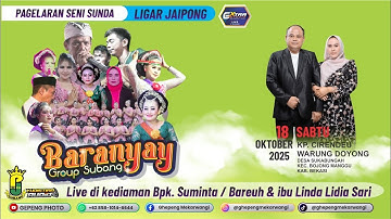 🛑LIVE BARANYAY ll HJT.PA SUMINTA/BAREUH & IBU LINDA 18\10\2025 KP.CIREUNDEU KEC,BOJONG MANGU-BEKASI