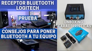 Receptores bluetooth, aspectos importantes, detalles y prueba de sonido, LOGITECH