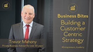Building a Customer Centric Growth Strategy