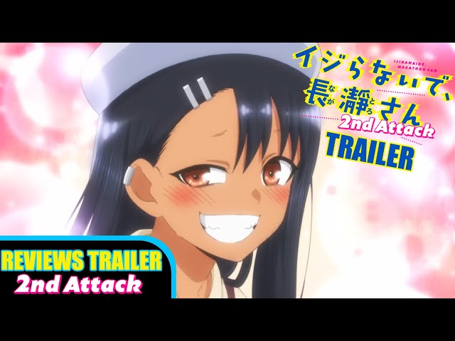 Ijiranaide, Nagatoro-san (1ª Temporada) - 11 de Abril de 2021