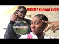 GRWM HS Edition/ School Vlog