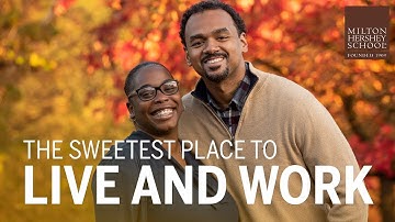 Working at Milton Hershey School—A Life-Changing and Rewarding Career