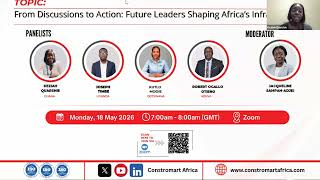 From Discussions to Action Future Leaders Shaping Africa’s Infrastructure