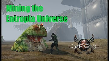 Mining The Entropia Universe - Cyrene