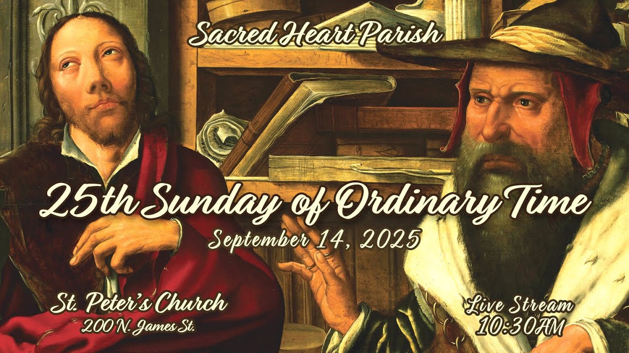 25TH SUNDAY OF ORDINARY TIME MASS AT ST PETERS CHURCH