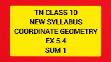 TN Samacheer 10 Maths New Syllabus Coordinate Geometry Ex 5.4 sum 1