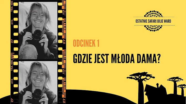 Ostatnie safari Julie Ward #1: Gdzie jest moda dama?