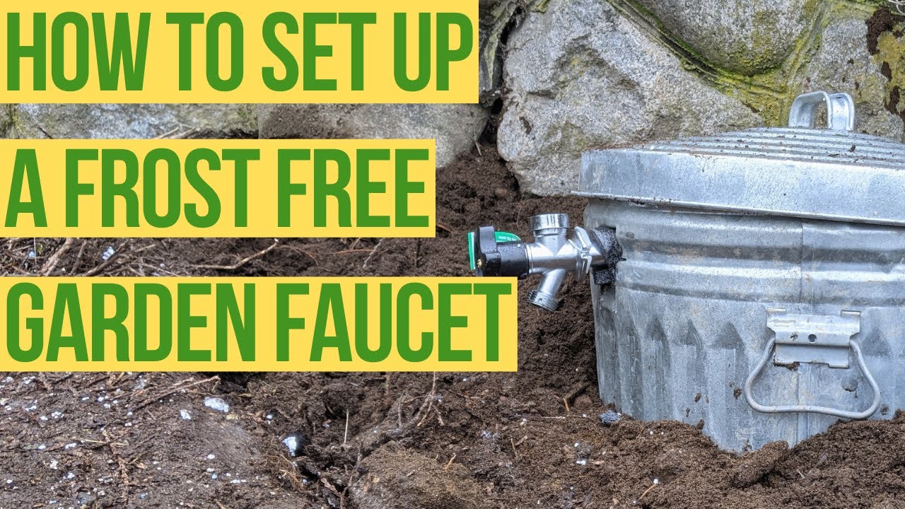 How TO SET UP A Frost FREE Garden Faucet (step by step) - YouTube