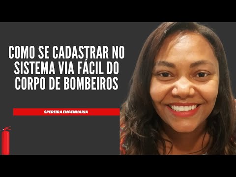 Como se cadastrar no Sistema Via Fácil do Corpo de Bombeiros - ATUALIZADO 2022!