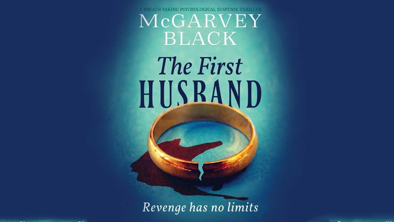 The First Husband By McGarvey Black