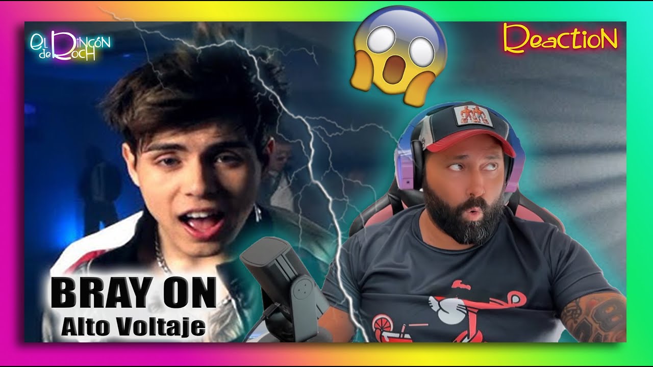 REACTION - BRAY ON  -  ALTO VOLTAJE