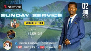 LIVE SUNDAY SERVICE 02 JANUARY 2022 WITH PROPHET VC ZITHA