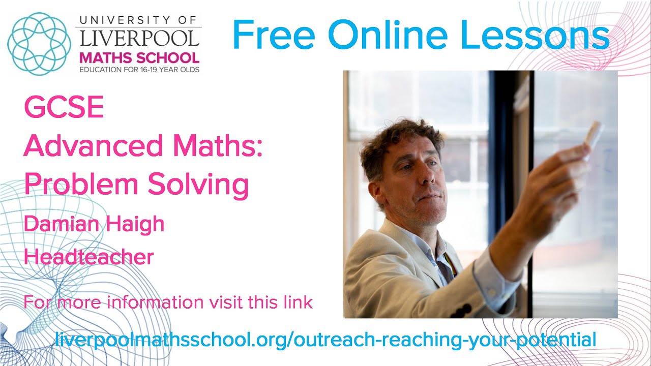 Gcse Advanced Maths Problem Solving Sign Up For Free Weekly Live Online Lessons Youtube