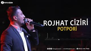 Rojhat Ciziri Potpori 3 Official Audio Yeni Şarkılar Karışık 2019